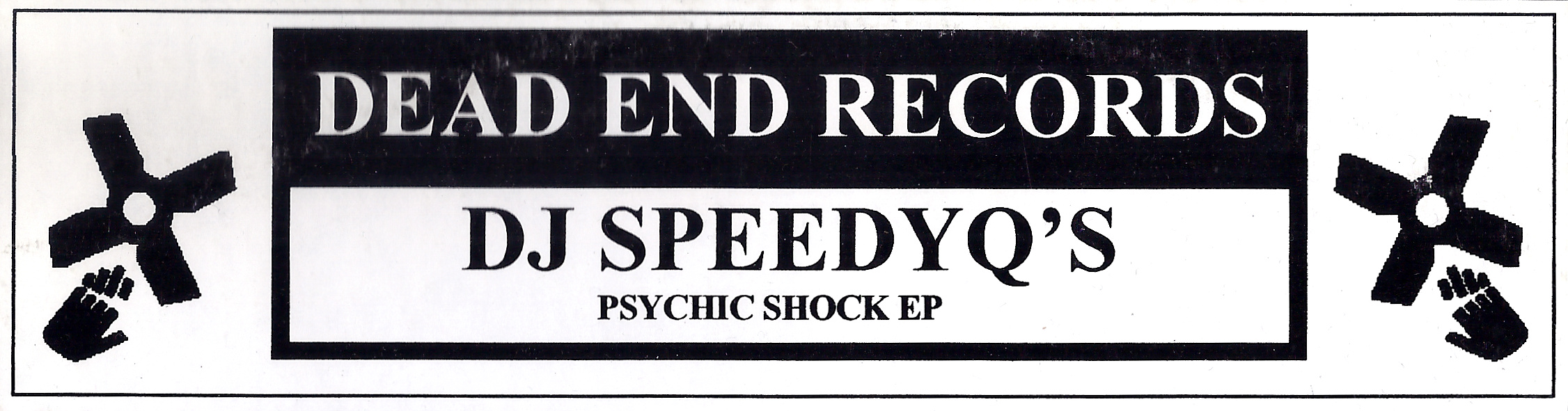 DJ Speedyq's: Psychic Shock EP