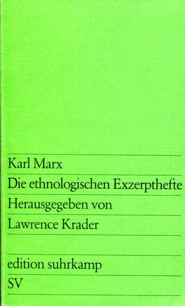 Karl Marx: Die ethnologischen Exzerpthefte