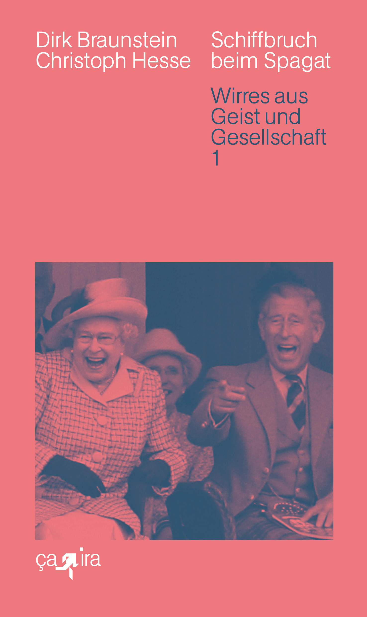 Dirk Braunstein, Christoph Hesse: Schiffbruch beim Spagat Wirres aus Geist und Gesellschaft 1