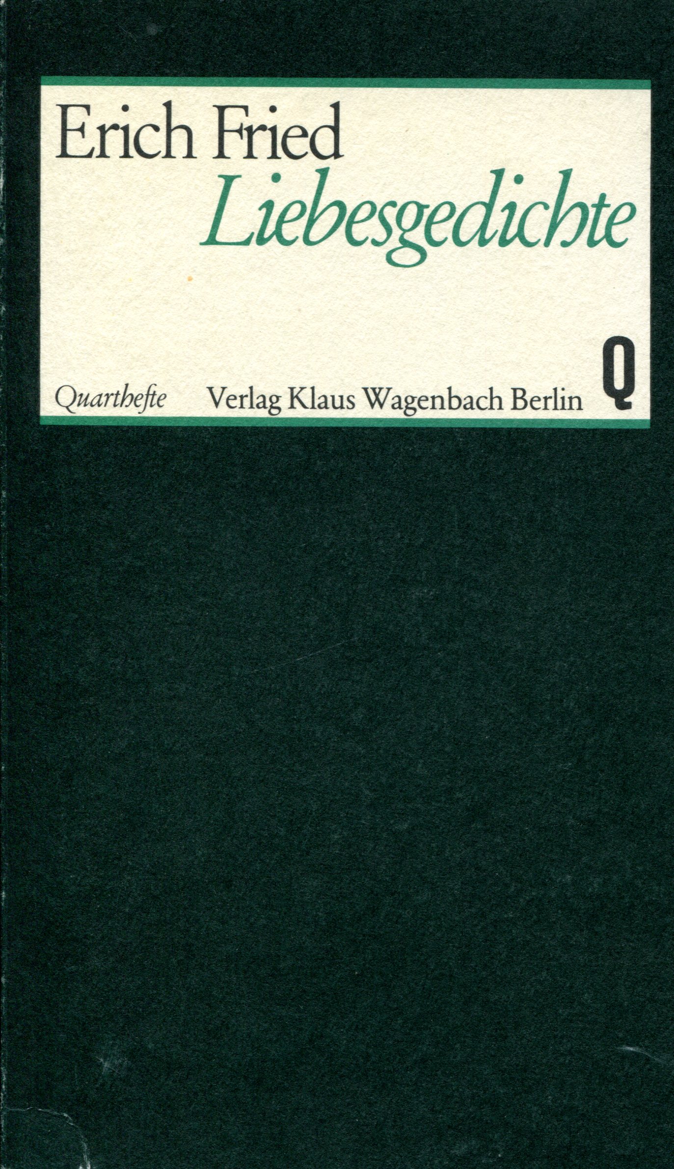 Erich Fried: Liebesgedichte