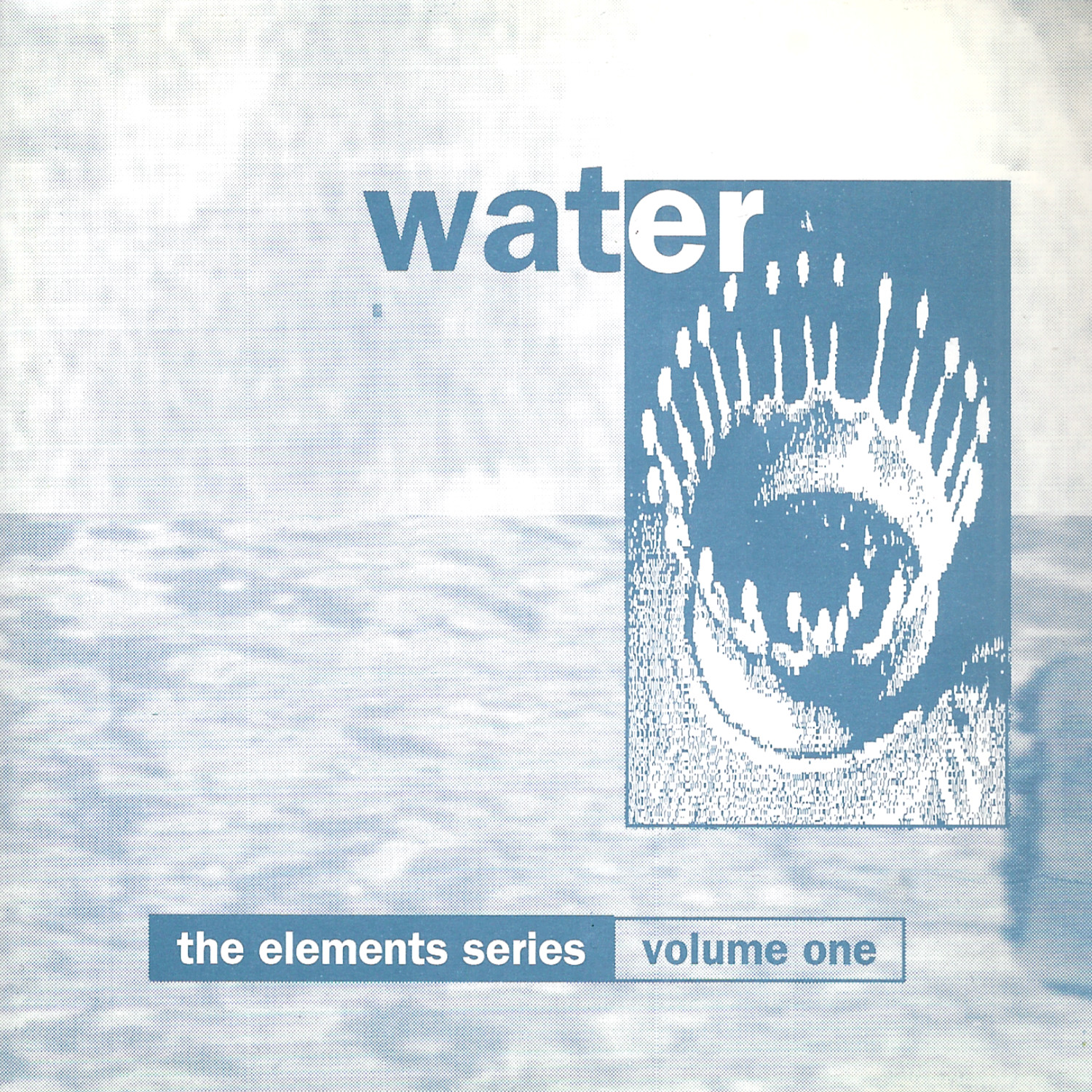 V/A: Water - The Elements Series - Volume One