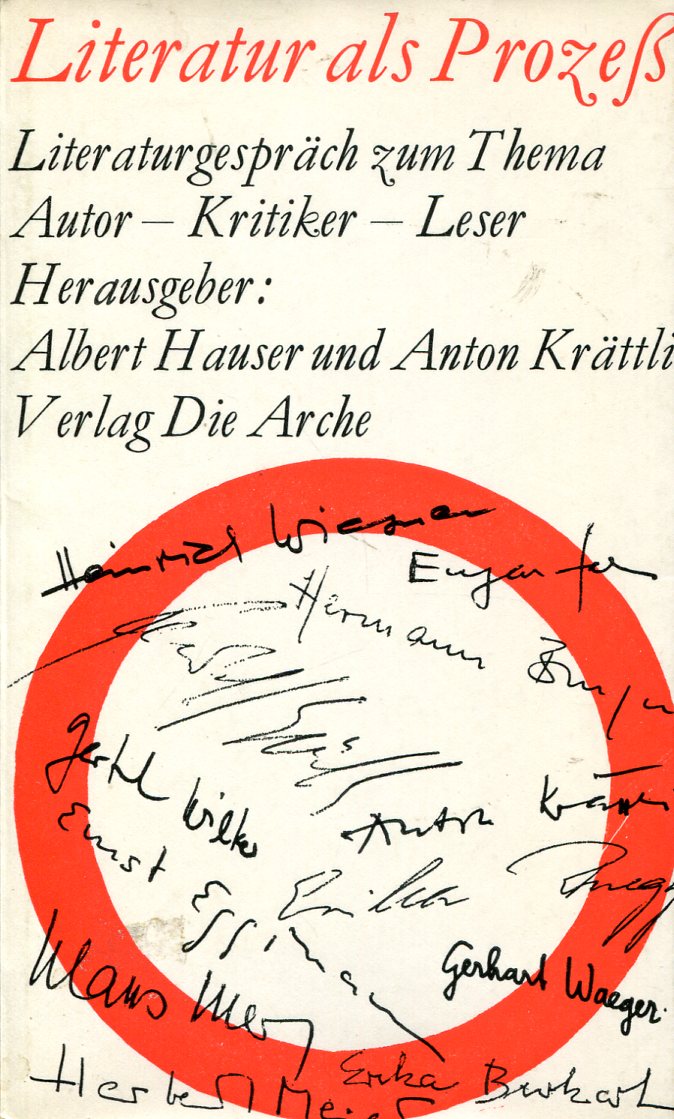 LiteraturProzess001 Albert Hauser/Anton Krättli: Literatur als Prozeß