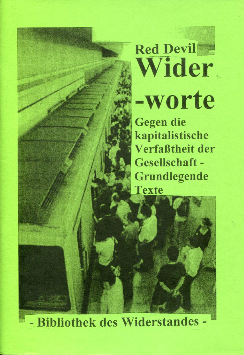 RedDevilWiderworte001 Red Devil: Widerworte - Gegen die kapitalistische Verfasstheit der Gesellschaft